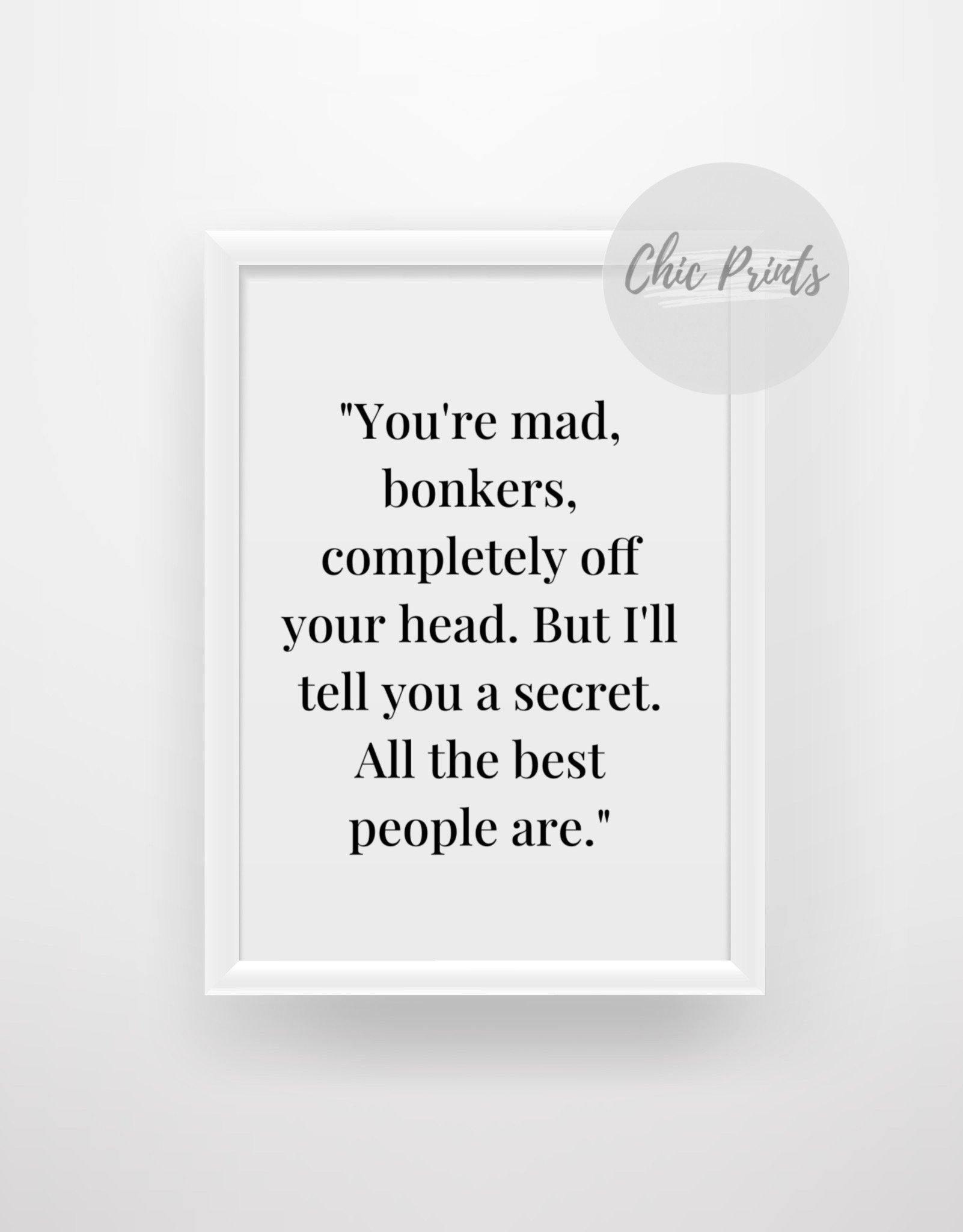 Alice in Wonderland quote print 2 - Chic Prints