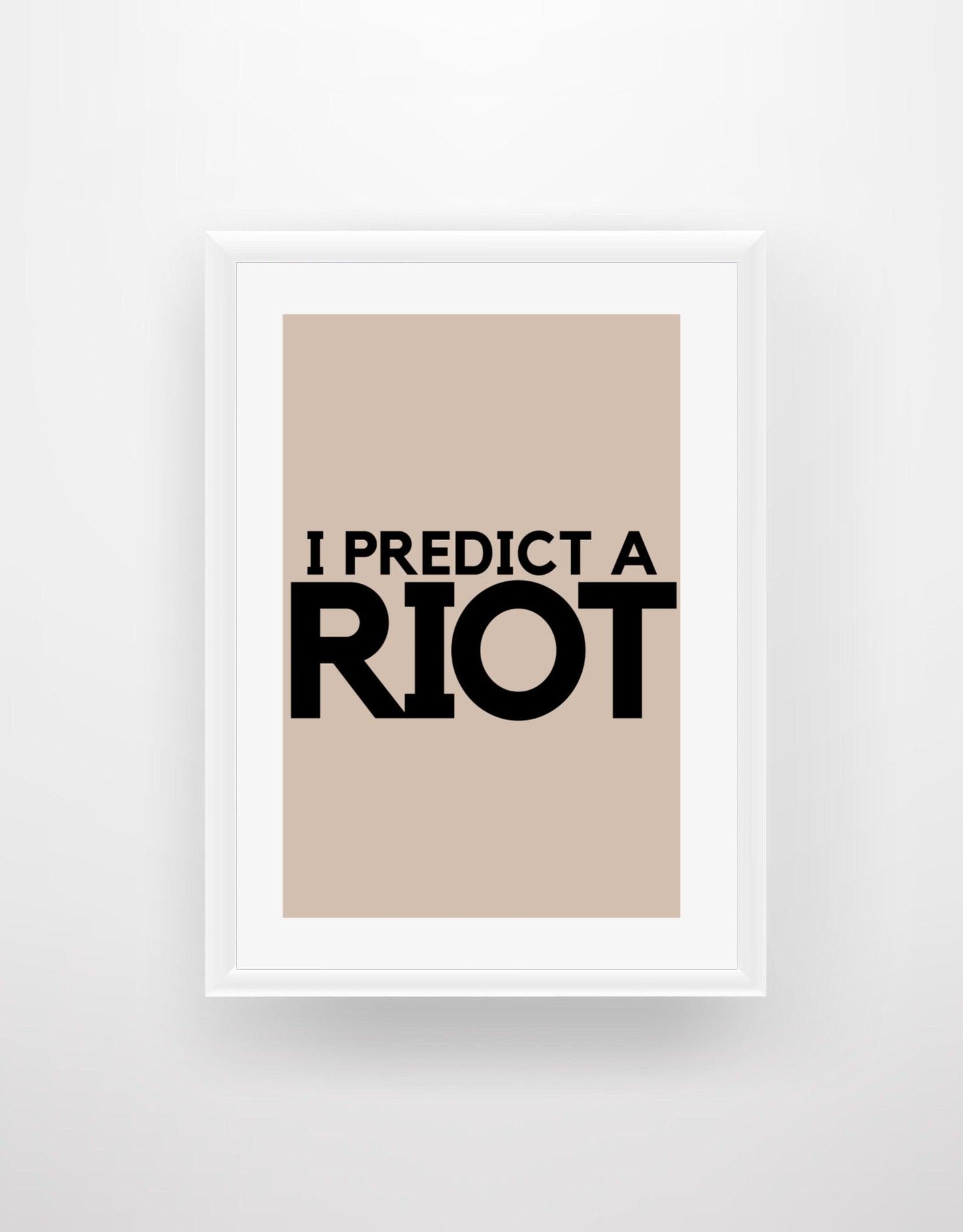 I Predict a Riot - Lyrics Quote Print - Chic Prints