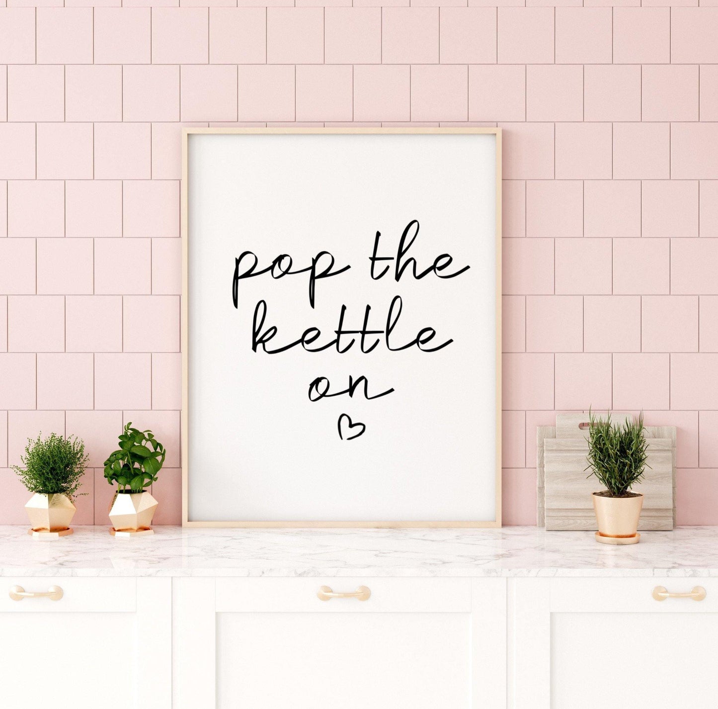 “Pop the kettle on” Quote Print - Chic Prints