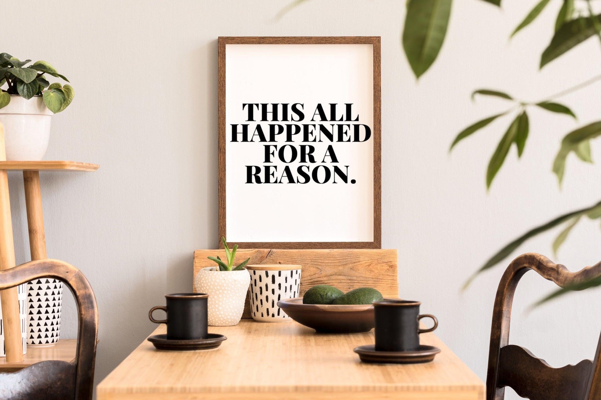 This all happened for a reason - Quote Print - Chic Prints